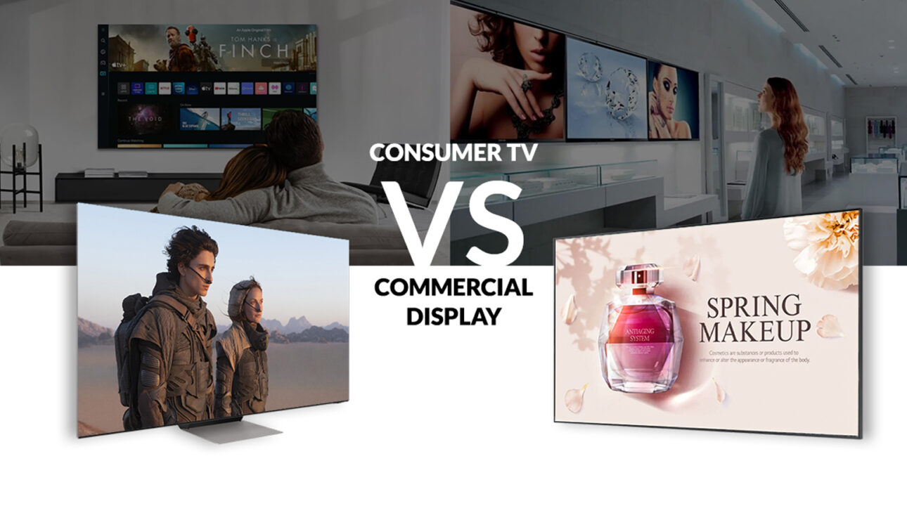 Smart TV, Business TV e Display professionali per il Digital Signage: le differenze da conoscere